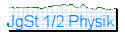JgSt 1/2 Physik
